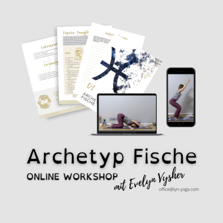 Archetyp Fische Online Workshop @lynYOGA mit Evelyn Vysher