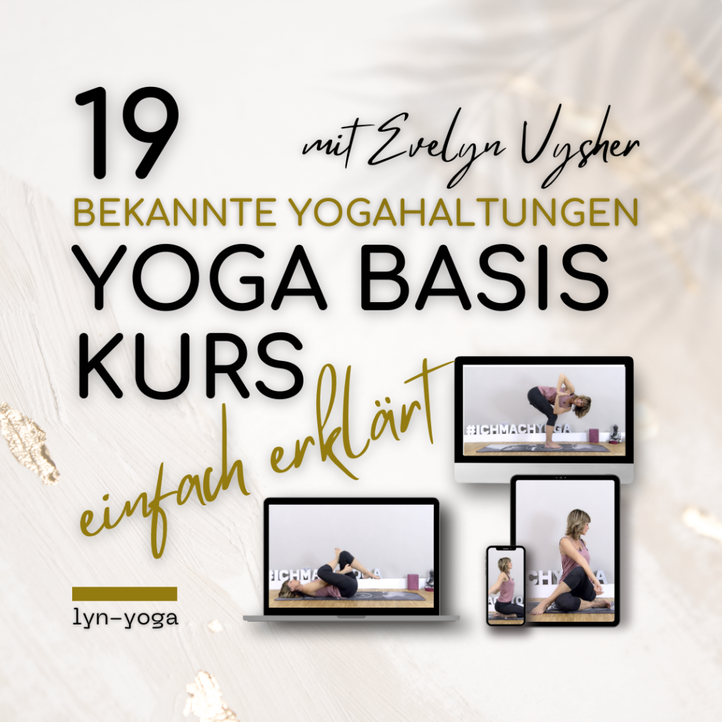 Yoga Basis Kurs 19 Asanas mit EveLYN Vysher und LYN YOGA